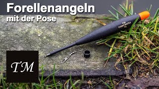 Forellenangeln mit der Pose  Schleppen auf Forelle [upl. by Flynn]