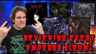 Reviewing EVERY Emperor Album [upl. by Bertrando]