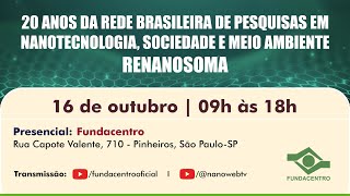 20 Anos da RENANOSOMA  0900 às 1200 [upl. by Odravde]