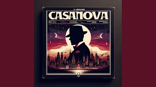 Casanova [upl. by Etteve]