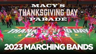 Marching Bands in the 97th Macys Thanksgiving Day Parade 2023 [upl. by Tristram]