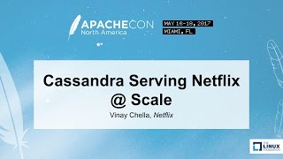 Cassandra Serving Netflix  Scale  Vinay Chella Netflix [upl. by Otokam]