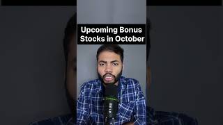 Upcoming Bonus Shares in OCT 2024🔥 Latest Bonus Shares ipo buyback shortsfeed [upl. by Anyzratak70]