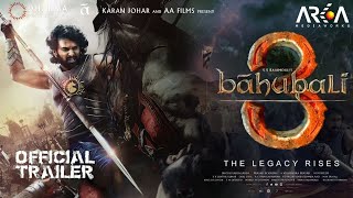 Bahubali 3The Rebirth  Official Trailer Prabhas Anushka ShettyTamannah SS Rajamouli Concept [upl. by Smoot]