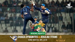 Dhaka Dynamites vs Khulna Titans Highlights  42nd Match  Edition 6  BPL 2019 [upl. by Ahsinid536]