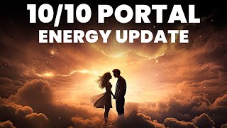 1010 Portal Energy Update  Twin Soul Ascension [upl. by Ekez]