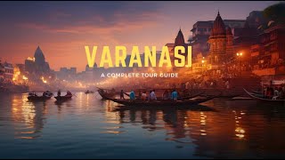 Varanasi  Varanasi Tourist Places Varanasi Travel Guide  Varanasi Tour  Varanasi Kashi Banaras [upl. by Sucramraj]