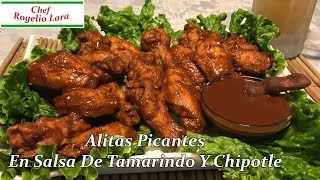 Alitas Picantes En Salsa De Tamarindo Y Chipotle [upl. by Lev318]