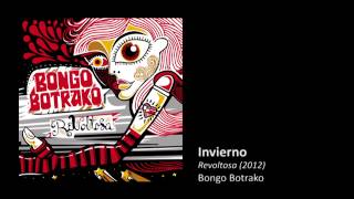 Bongo Botrako  Invierno [upl. by Eirehc29]