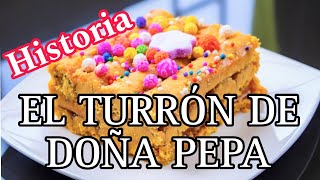 Historia TURRÓN DE DOÑA PEPA  Micky Bautista [upl. by Basil]