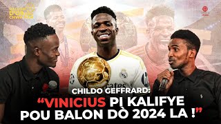 Vinicius se jwè ki pi kalifye pou ranpòte Balon dò 2024 la  Selon jounalis Childo Geffrard [upl. by Amalbena]