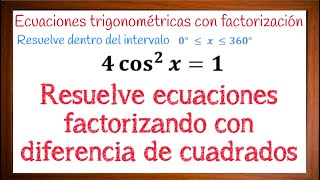 Ecuaciones trigonometricas con factorizacion Ejercicios resueltos [upl. by Nnylf]