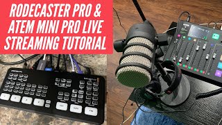 How to Live Stream Using Rodecaster Pro amp ATEM Mini Pro [upl. by Formenti1]