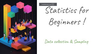 Statistics for Beginners  Data Collection amp Sampling Techniques [upl. by Marquet]