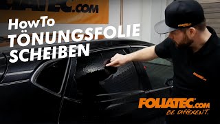 HowTo  Scheiben Tönungsfolien  FOLIATECcom [upl. by Nnylanna]