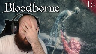 The Orphan of Kos  Bloodborne  Blind Playthrough Part 16 [upl. by Ellerrehs]