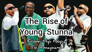 The Rise Of Young Stunna from Hip Hop to Amapiano Adiwele Kabza De Small Bopha DJ Maphorisa [upl. by Atnicaj]