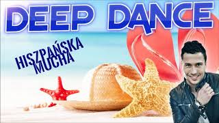 DEEP DANCE  Hiszpańska Mucha Official Audio [upl. by Line]