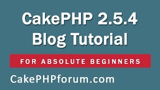 CakePHP 254 Basics Tutorial for Beginners  Blog Application  01  Introduction [upl. by Fulbright446]