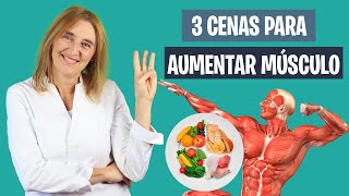 3 CENAS saludables para AUMENTAR MASA MUSCULAR  Cena y masa muscular  Nutrición deportiva [upl. by Asenej]