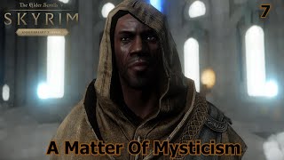 Thuldors Skyrim College Of Winterhold  A Matter Of Mysticism Ep7 [upl. by Adnirem433]