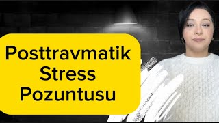 Posttravmatik Stress Pozuntusu ptsp posttravmatikstresspozuntusutravmaflashbackqaçınmapsixoloq [upl. by Eiro756]