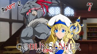 Goblin Slayer Abridged Goblin Slayer Parody  Episode 7 PART 2 [upl. by Shellie]