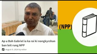 Ap U MLA Nongstoin Ia Ka Rai u Paitbah ban Rung NPP [upl. by Innos680]