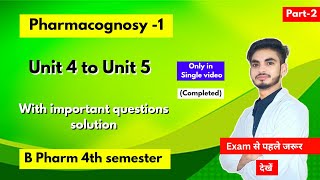 Pharmacognosy 4th semester important questions। With solution Notes। B Pharm। Shahruddin khan।Part2 [upl. by Ertsevlis]