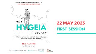 22052023 1st Session International Seminar quotThe Hygeia Legacy Pharmacy museums and collectionsquot [upl. by Hsepid]