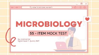 MICROBIOLOGYBACTERIOLOGY 55  ITEM TEST FOR MEDTECH BOARD EXAM mtle recalls medtech [upl. by Longwood158]