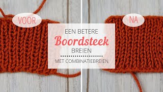 Een betere boordsteek breien  Met combinatiebreien [upl. by Ceporah599]