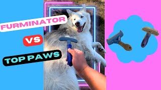 Review Furminator vs Top Paws Deshedding dog tool [upl. by Veronique]