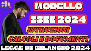 MODELLO ISEE 2024 CALCOLI ISTRUZIONI E DOCUMENTI NECESSARI [upl. by Suzi62]