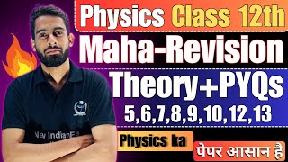 MahaRevision Physics Class 12th  Complete Theory amp Derivation  PYQs newindianera board2024 [upl. by Ayikat]