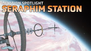 Seraphim Station Location Spotlight  Star Citizen 321 4K [upl. by Ferna309]