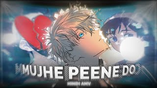 MUJHE PEENI DO 😔  JUJUTSU KAISEN HINDI ANIME EDIT「AMVEDIT」4K in Alight Motion [upl. by Atcliffe]