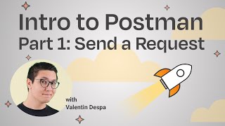 Intro to Postman  Part 1 Send a Request [upl. by Ahsilrac]