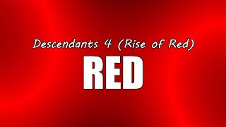 Red  Descendants 4 Rise Of Red Singalong Lyrics [upl. by Llednav]