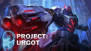 PROJECT Urgot  Gameplay Showcase [upl. by Hannala]