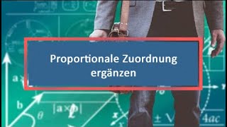 Proportionale Zuordnung ergänzen [upl. by Attenohs]