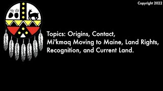 Mikmaq Nation History of Tribe in Maine 2022 [upl. by Ilah]