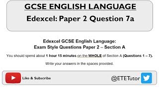 GCSE English Language Paper 2 Section A Question 7a  Edexcel  REVISION 2018 [upl. by Clark]