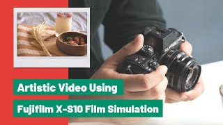 Artistic Video Using Fujifilm XS10 Film Simulation [upl. by Ahsiya849]