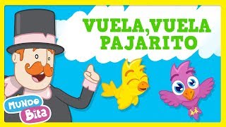 🐤🐥 Vuela Vuela Pajarito 🐤🐥 Canciones Infantiles Mundo Bita [upl. by Maier651]