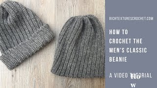 Mens Classic Beanie  Free Crochet Pattern [upl. by Etteragram]