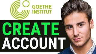 UPDATED 2024 How to Create Goethe Account  How to Sign Up for Goethe Account [upl. by Leiram640]