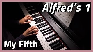 ♪ My Fifth ♪ Piano  Alfreds 1 [upl. by Ayardna738]