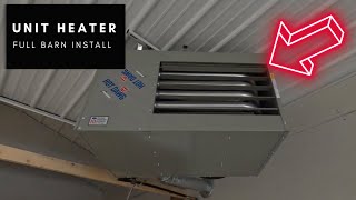 Modine Hotdawg Unit Heater Installation Guide for Barns [upl. by Assiram731]