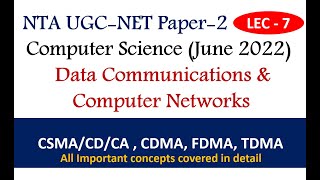 CSMACD CSMACA  CDMA FDMA TDMA  Detailed Explanation  NTA UGCNET CS  Lec7 [upl. by Hahcim534]